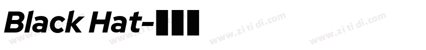 Black Hat字体转换